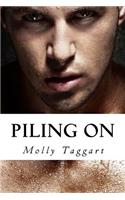 Piling On