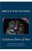 Creatures Born of War