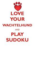 Love Your Wachtelhund and Play Sudoku Deutscher Wachtelhund Sudoku Level 1 of 15