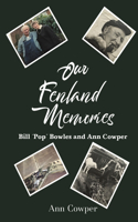 Our Fenland Memories