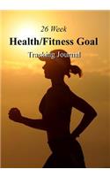 26 Week Health/Fitness Goal Tracking Journal