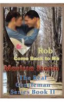 Rob, Come Back to Me