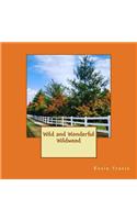 Wild and Wonderful Wildwood