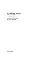 Walking Home: A collection of journal entries while thru-hiking the Pacific Crest Trail