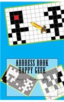 Address Book Happy Geek: Address / Telephone / E-mail / Birthday / Web Address / Log in / Password / Geek 8