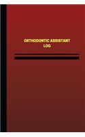 Orthodontic Assistant Log (Logbook, Journal - 124 pages, 6 x 9 inches)