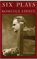 Romulu Linney: Six Plays