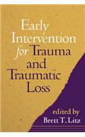 Early Intervention for Trauma and Traumatic Loss