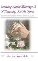 Counseling Before Marriage Is a Necessity, Not an Option