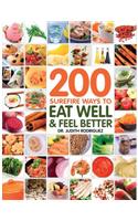 200 Surefire Ways to Eat Well and Feel Better