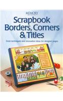 Scrapbook Borders, Corners & Titles