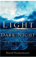 Light for the Dark Night