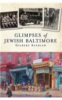 Glimpses of Jewish Baltimore