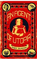 Agent of Utopia