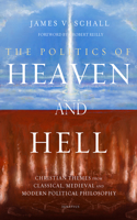 Politics of Heaven and Hell