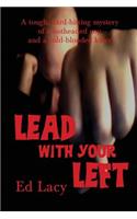 Lead With Your Left