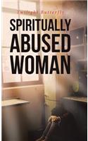 Spiritually Abused Woman