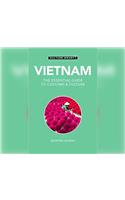 Vietnam - Culture Smart!: The Essential Guide to Customs & Culture