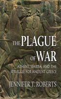 Plague of War Lib/E: Athens, Sparta, and the Struggle for Ancient Greece