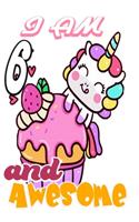 I am 6 and Awesome