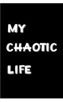 My Chaotic Life