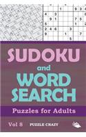 Sudoku and Word Search Puzzles for Adults Vol 8