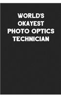 World's Okayest Photo Optics Technician