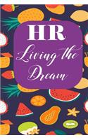 HR living the dream