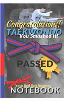 Taekwondo Congratulations Notebook