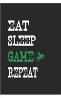 Eat Sleep Game Repeat: Notebook, Journal for Gamer & Gaming Fans - blank pages - 6x9 - 120 pages