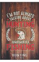 Hunting Log Book Journal for Hunter