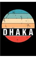 Dhaka: 100 Seiten 6 'x 9' - Reisetagebuch oder Notebook