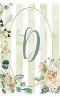 Notebook 6"x9", Letter D, Green Stripe Floral Design: (4 Letter/Initial D - Green Stripe Floral Design Notebook 6"x9" Alphabet)