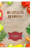 Me encanta la cocina: Mi cuaderno de recetas