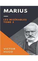 Marius: Published in: 1862(3 Les Misérables)