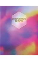 Composition Book: Holographic Notebook - 150-Page College-Ruled Trendy Journal - 8.5 X 11 Glossy Softcover(Trendy Notebooks)