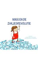Nikki en de zakjesrevolutie