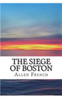 The Siege of Boston