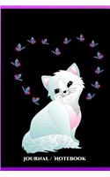 Journal / Notebook: 6 x 9 Journal / Notebook / Diary. Cats Butterfly 137 lined pages for endless note taking. To do lists to help you accomplish your daily goals. Jot d