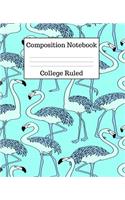 Composition Notebook College Ruled: (Composition Book Two)