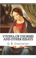 Utopia of Usurers and Other Essays