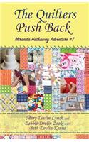 Quilters Push Back