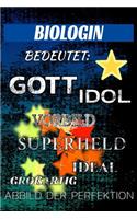 Biologin Bedeutet: Gott Idol Vorbild Superheld Ideal Gro