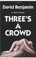 Three's a Crowd