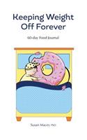 Keeping Weight Off Forever Journal