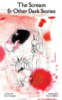Scream and Other Dark Stories