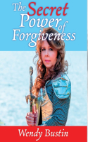 Secret Power of Forgiveness