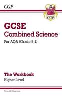 GCSE Combined Science: AQA Workbook - Higher: (CGP AQA GCSE Combined Science)