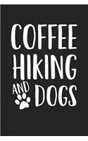 Coffee Hiking and Dogs
