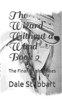 The Wizard Without a Wand - Book 9
